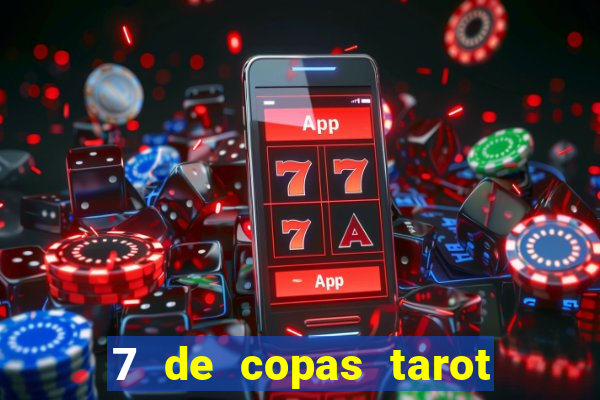 7 de copas tarot significado amor